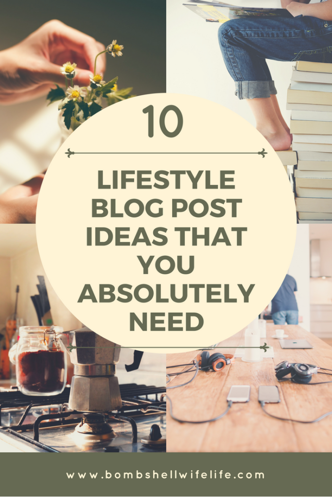 lifestyle blog post ideas 